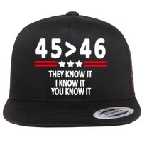 4546 They Know It I Know It You Know It Premium Flat Bill Trucker Hat