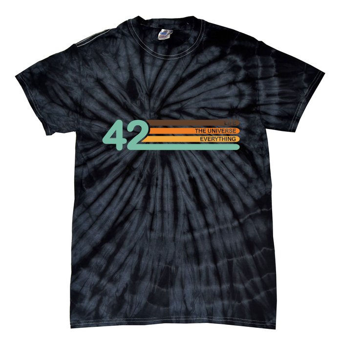 42 The Meaning Of Life Universe Everything Retro Tie-Dye T-Shirt