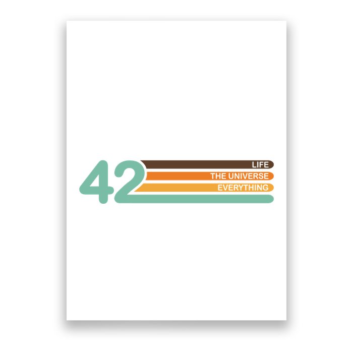 42 The Meaning Of Life Universe Everything Retro Poster