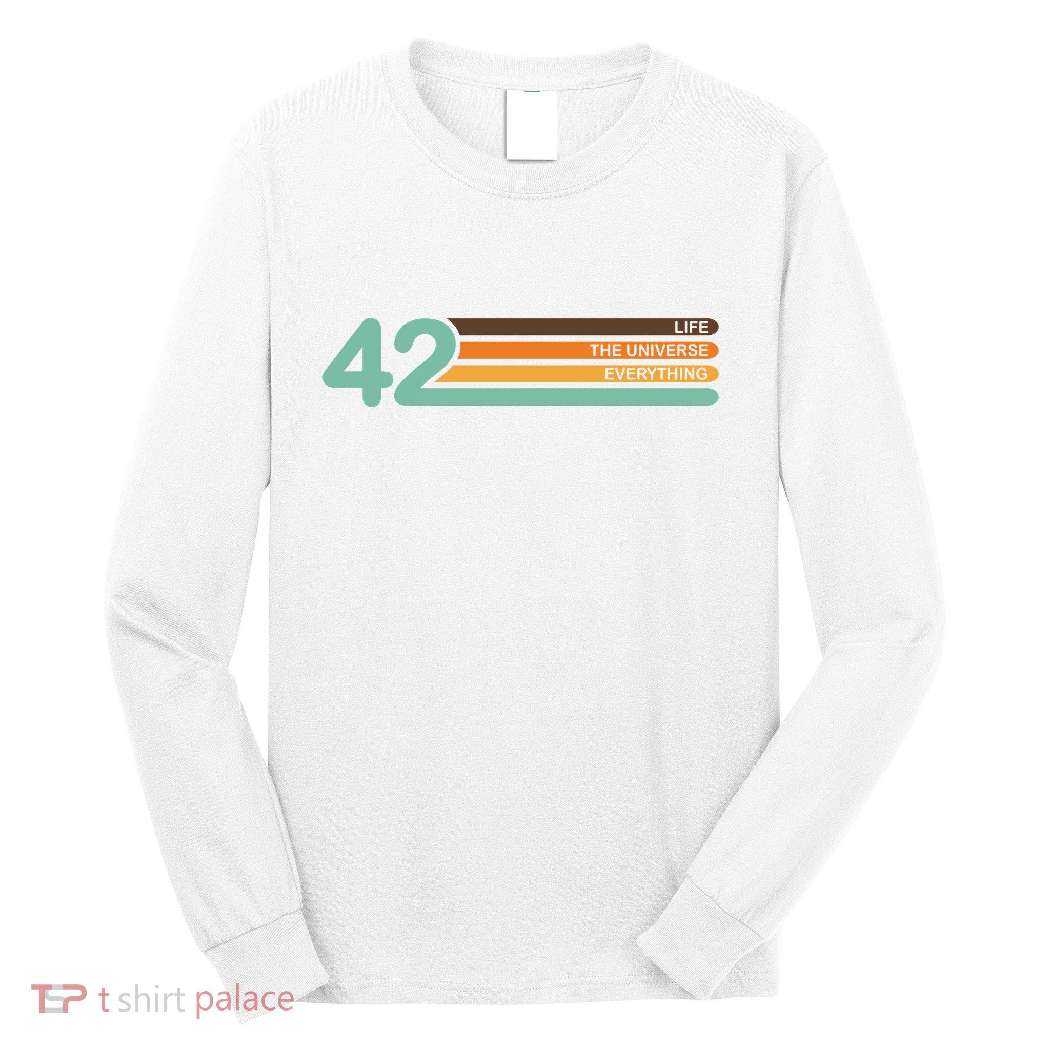 42 The Meaning Of Life Long Sleeve Shirt