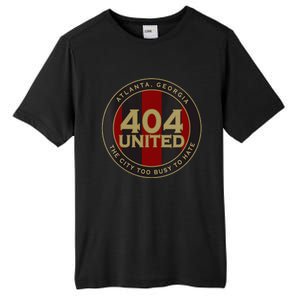 404 United Atlanta Soccer Fan City Too Busy To Hate Emblem Tall Fusion ChromaSoft Performance T-Shirt