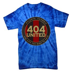 404 United Atlanta Soccer Fan City Too Busy To Hate Emblem Tie-Dye T-Shirt