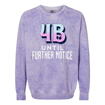 4b Until Further Notice Movement Strength Resilience Colorblast Crewneck Sweatshirt