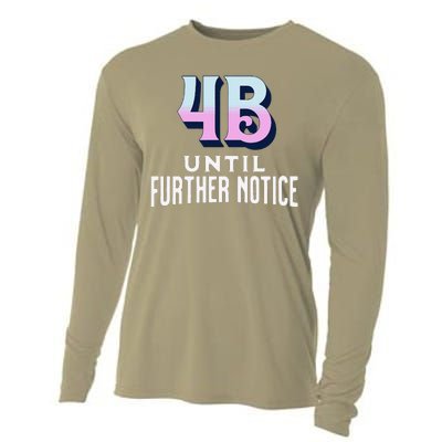 4b Until Further Notice Movement Strength Resilience Cooling Performance Long Sleeve Crew