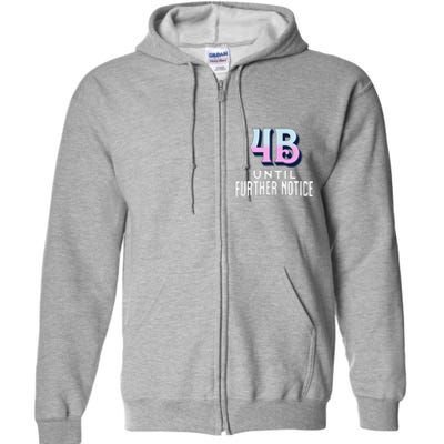 4b Until Further Notice Movement Strength Resilience Full Zip Hoodie