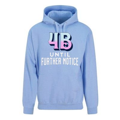 4b Until Further Notice Movement Strength Resilience Unisex Surf Hoodie