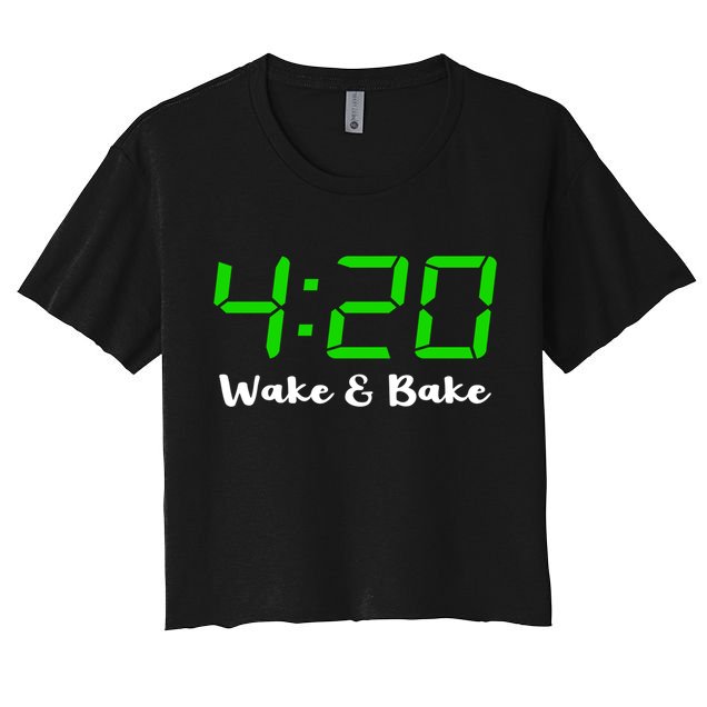 420 Wake And Bake Funny Marijuana Stoner Gift Crop Top