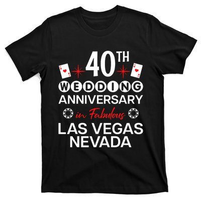 40th Wedding Anniversary In Las Vegas 40 Years Married T-Shirt