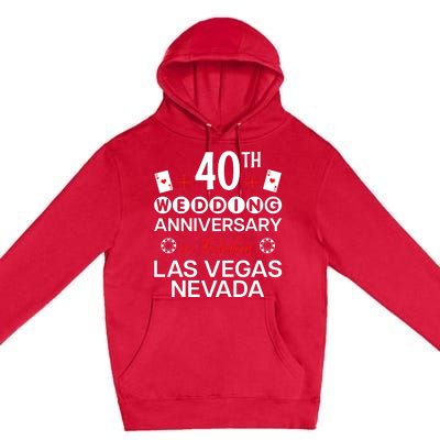 40th Wedding Anniversary In Las Vegas 40 Years Married Premium Pullover Hoodie