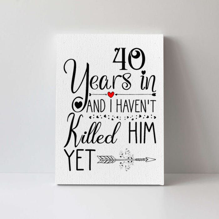 40th Wedding Anniversary For Her Wife 40 Years Of Marriage Canvas