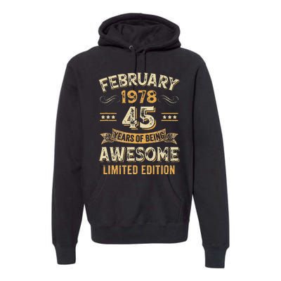 45 Years Awesome Vintage February 1978 45Th Birthday Premium Hoodie