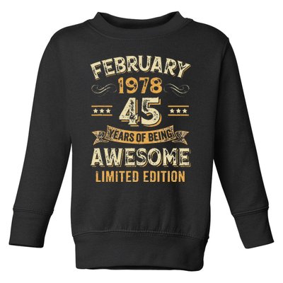 45 Years Awesome Vintage February 1978 45Th Birthday Toddler Sweatshirt