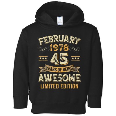 45 Years Awesome Vintage February 1978 45Th Birthday Toddler Hoodie