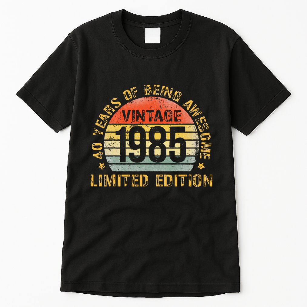 40 Year Birthday Decorations Gag 40yr 1985 40th Birthday Gift Tall T-Shirt
