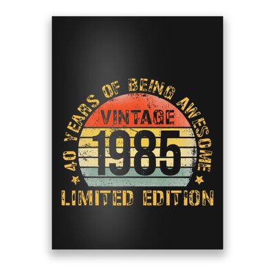 40 Year Birthday Decorations Gag 40yr 1985 40th Birthday Gift Poster