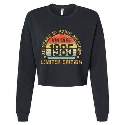 40 Year Birthday Decorations Gag 40yr 1985 40th Birthday Gift Cropped Pullover Crew
