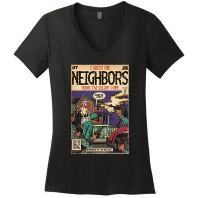 4 Your Eyez Only Album Neighbors Lyrics I Guess The Neighbors Think IM Sellin Women's V-Neck T-Shirt