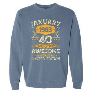 40 Year Old Awesome Since January 1983 40th Birthday Gift Garment-Dyed Sweatshirt