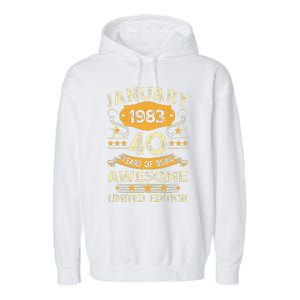 40 Year Old Awesome Since January 1983 40th Birthday Gift Garment-Dyed Fleece Hoodie