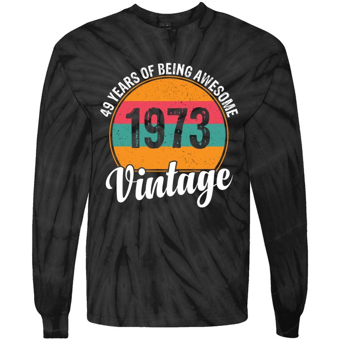 49 Years Of Being Awesome 1973 Vintage Tie-Dye Long Sleeve Shirt