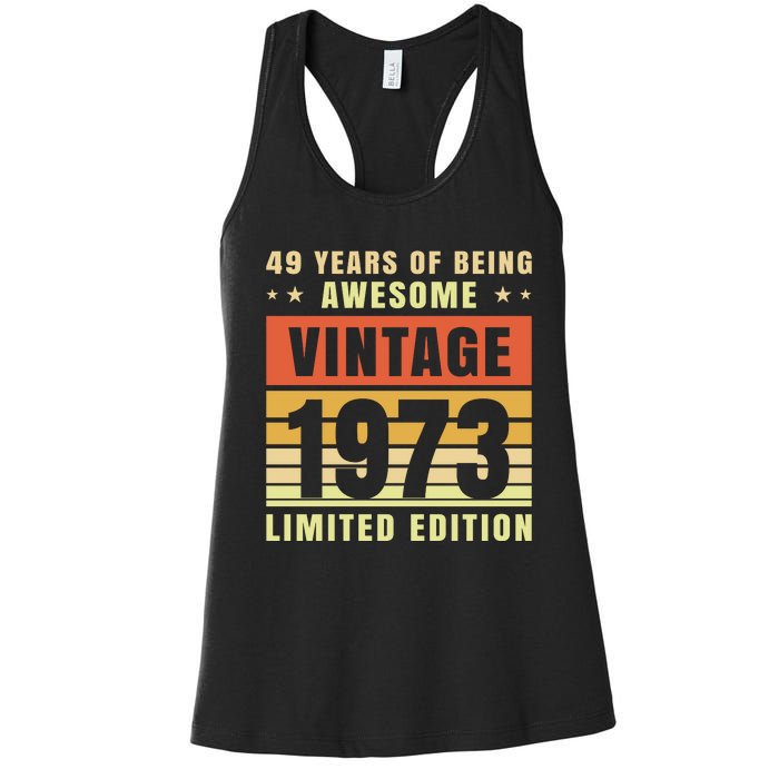 49 Years Of Being Awesome Vintage 1973 Women's Racerback Tank