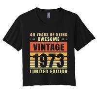 49 Years Of Being Awesome Vintage 1973 Women's Crop Top Tee