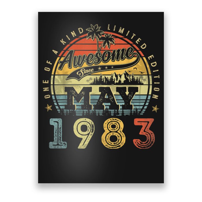 40 Year Old Awesome Since May 1983 40th Birthday Poster