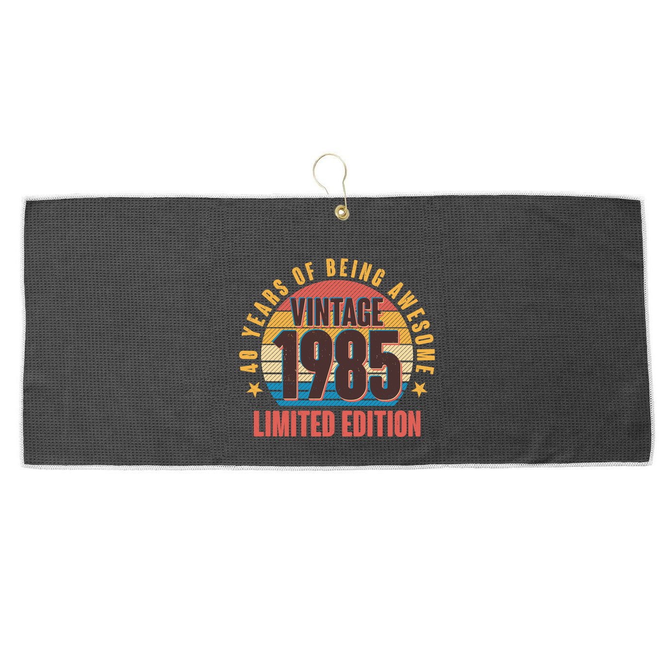 40 Years Of Being Awesome 1985 Limited Edition Vintage Retro Large Microfiber Waffle Golf Towel