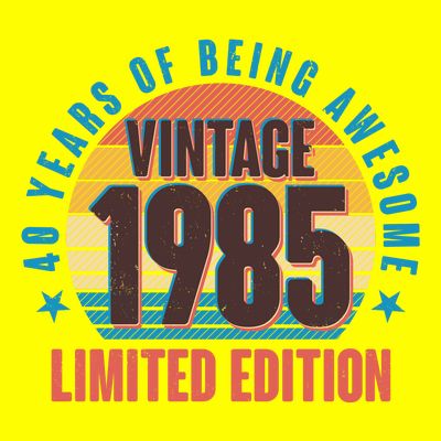 40 Years Of Being Awesome 1985 Limited Edition Vintage Retro T-Shirt