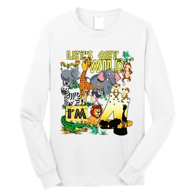 4 Year Old Zoo Safari Birthday Party Tee Lets Get Wild Im 4 Long Sleeve Shirt