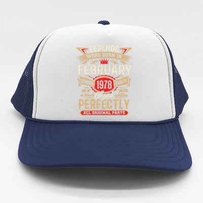 45 Year Old Legends Born In February 1978 45th Birthday Gift Trucker Hat