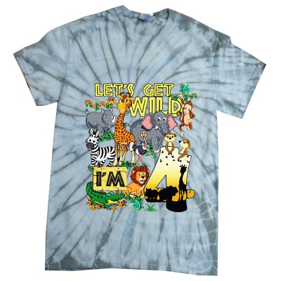 4 Year Old Zoo Safari Birthday Party Tee Lets Get Wild Im 4 Tie-Dye T-Shirt