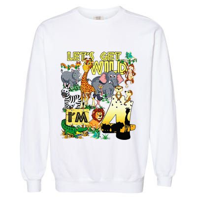 4 Year Old Zoo Safari Birthday Party Tee Lets Get Wild Im 4 Garment-Dyed Sweatshirt