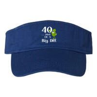 40 Years Old Kind Of A Big Dill Funny Gift Valucap Bio-Washed Visor