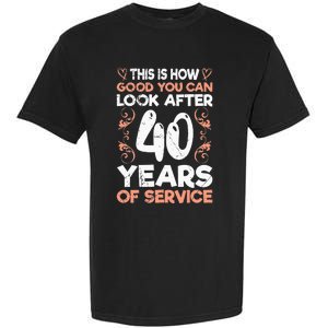 40 years of service 40 years of work anniversary Garment-Dyed Heavyweight T-Shirt