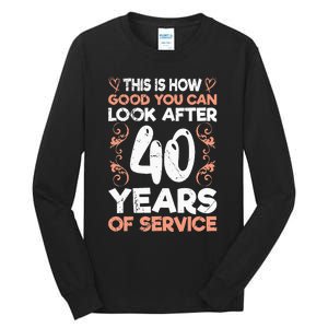 40 years of service 40 years of work anniversary Tall Long Sleeve T-Shirt