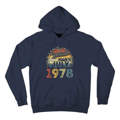 45 Years Old Birthday Awesome Since July 1978 45th Birthday Tall Hoodie