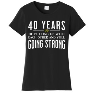 40 Years Of Putting Up With Each Other And Still Going Strong Women's T-Shirt