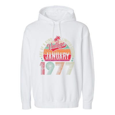 46 Years Old Gift January 1977 Limited Edition 46th Birthday Garment-Dyed Fleece Hoodie