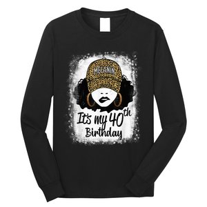 40 Years Old Leopard Melanin Girl It's My 40th Birthday Long Sleeve Shirt