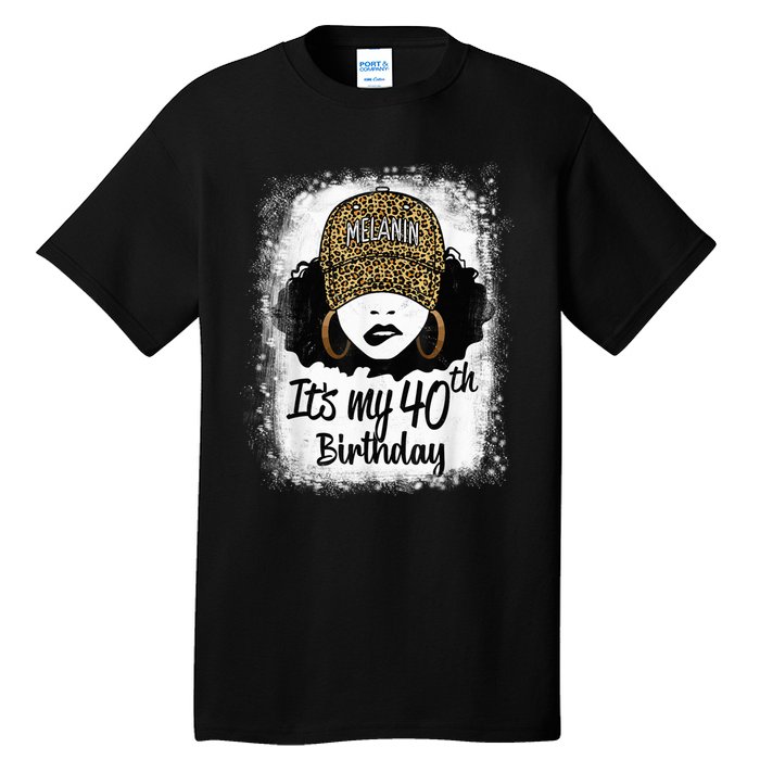 40 Years Old Leopard Melanin Girl It's My 40th Birthday Tall T-Shirt