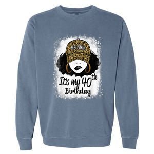 40 Years Old Leopard Melanin Girl It's My 40th Birthday Garment-Dyed Sweatshirt