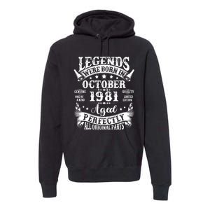 43 Years Old Legend Since October 1981 43rd Birthday Dad Premium Hoodie