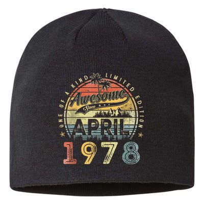 45 Year Old Awesome Since April 1978 45th Birthday Sustainable Beanie