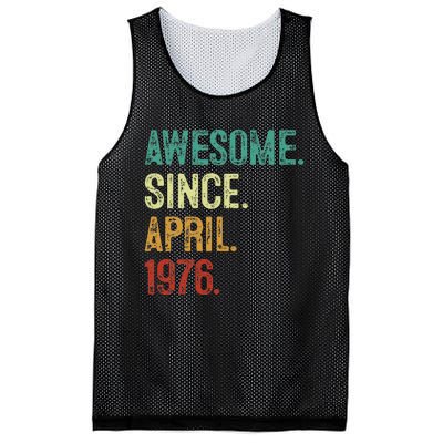 47 Years Old Awesome Since April 1976 47th Birthday Mesh Reversible Basketball Jersey Tank