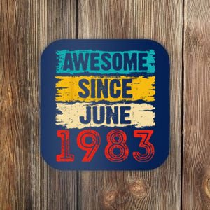 40 Year Old Awesome Since June 1983 40th Birthday Gifts Coaster