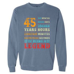 45 Years of Being a Legend, 45th Birthday Present Gift Garment-Dyed Sweatshirt