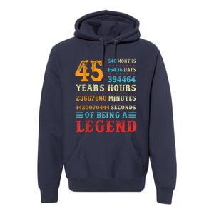 45 Years of Being a Legend, 45th Birthday Present Gift Premium Hoodie