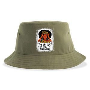 45 Years Old Black Melanin Wo Girl It's My 45th Birthday Sustainable Bucket Hat