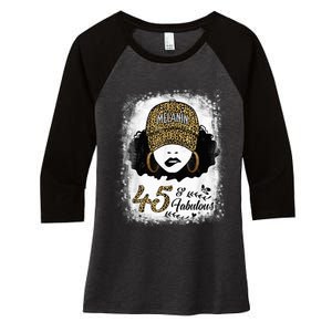 45 Years Old Fabulous Melanin Girl Leopard 45th Birthday Women's Tri-Blend 3/4-Sleeve Raglan Shirt